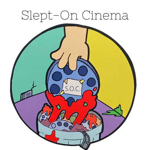 Slept on Cinema Podcast
