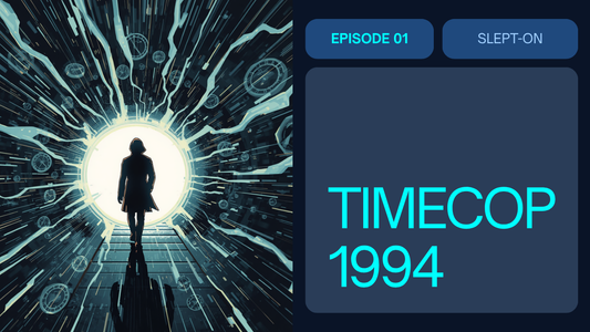 Slept-On Cinema title card for Timecop (1994)