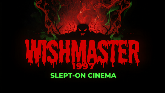 Slept-On Cinema title card for Wishmaster (1997)