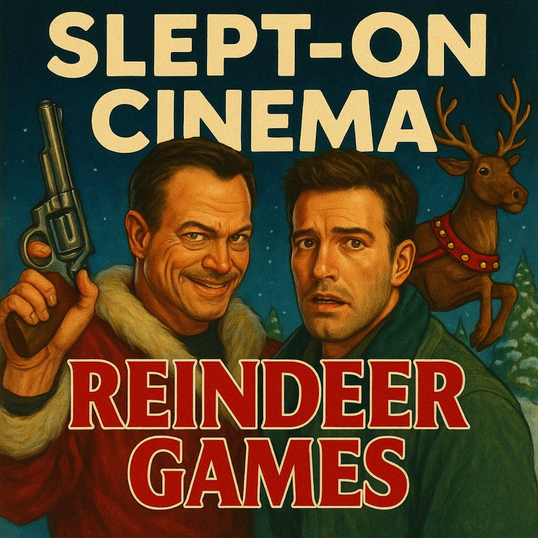Slept-On Cinema episode artwork for Reindeer Games (2000) review