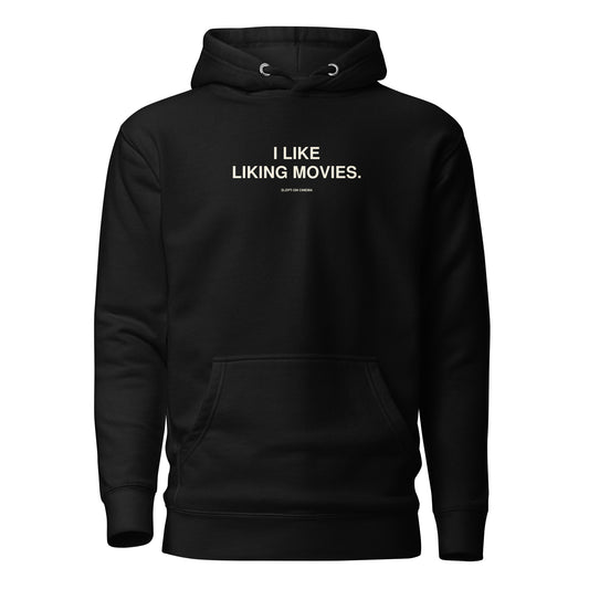 I Like Liking Movies Hoodie — Slept-On Cinema, black garment, product view 1