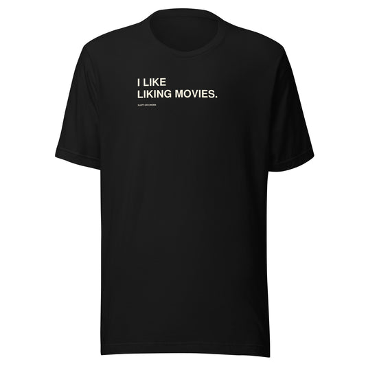 I Like Liking Movies T-Shirt — Slept-On Cinema, black garment, product view 1